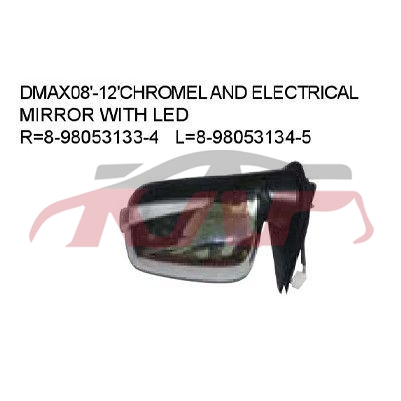 For Isuzu 13462004-2007 D-max&nbsp;mirror With Led&nbsp;r 8-98053133-4 L 8-98053134-5, D-max Car Parts Catalog, Isuzu   Automotive Accessories-R 8-98053133-4 L 8-98053134-5
