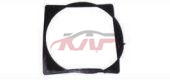 For Isuzu 1696n  94-july 05&nbsp;fan Shroud&nbsp;, Isuzu   Automotive Parts, Npr Automotive Parts-