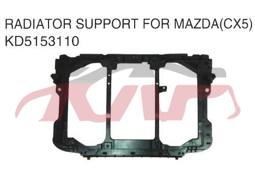 For Mazda 1113cx-5  2014&nbsp;radiator Support&nbsp;kd5153110  K123-53-110a  K156-53-110a   K127-53-110a, Mazda  Auto Water Tank Frame, Mazda Cx-5 Accessories-KD5153110  K123-53-110A  K156-53-110A   K127-53-110A
