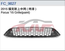 For Ford 14802015 Foucs&nbsp;grille&nbsp;f1ej-8200, Focus Car Parts鈥?price, Ford  Auto Part-F1EJ-8200