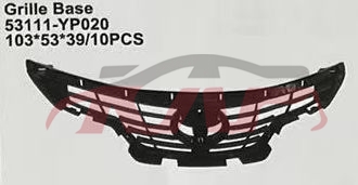 For Toyota 24492016 Etios&nbsp;grille&nbsp;53111-yp020, Etios Car Accessorie Catalog, Toyota  Front Bumper Upper Grille Assembly-53111-YP020