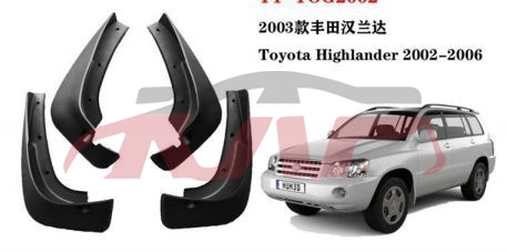 For Toyota 2030705 Highlander  Usa mud Guard , Highlander  Auto Part, Toyota  Kap Auto Part-