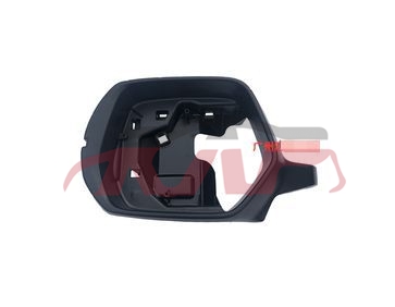 For Honda 3322012 Crv Rm1/2/4&nbsp;mirror Frame&nbsp;, Honda  Reversing Mirror Housing, Crv  Automotive Parts-